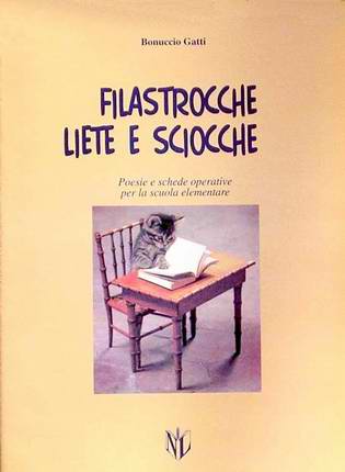 Filastrocche liete e sciocche: le poesie scolastiche